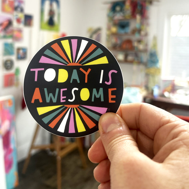 Today Is Awesome Sticker