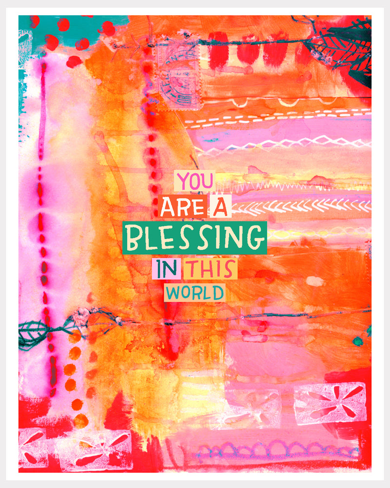 Print - You Are A Blessing