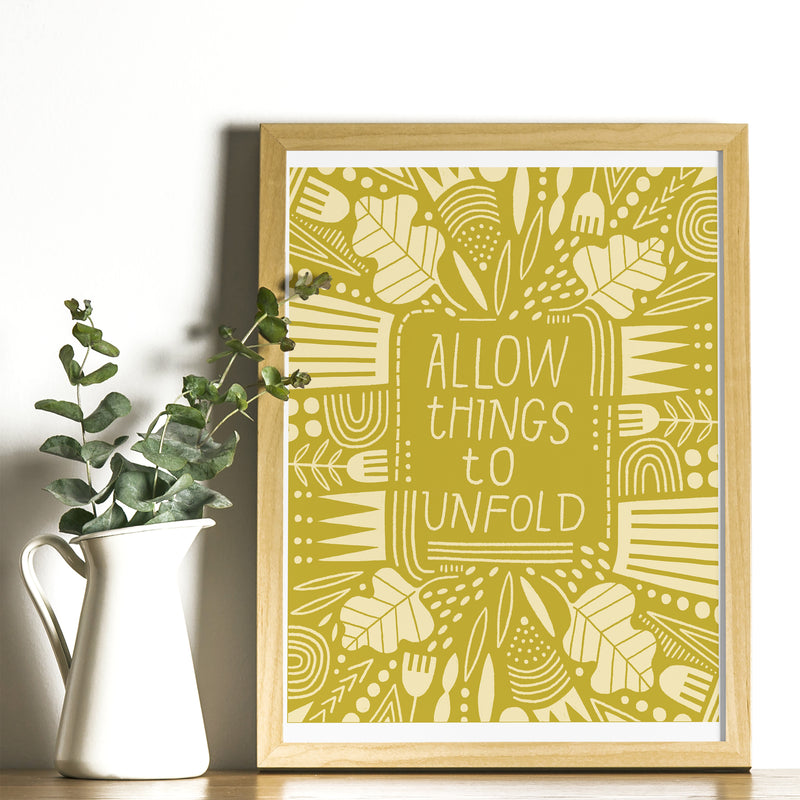 Art Print - Allow Things To Unfold