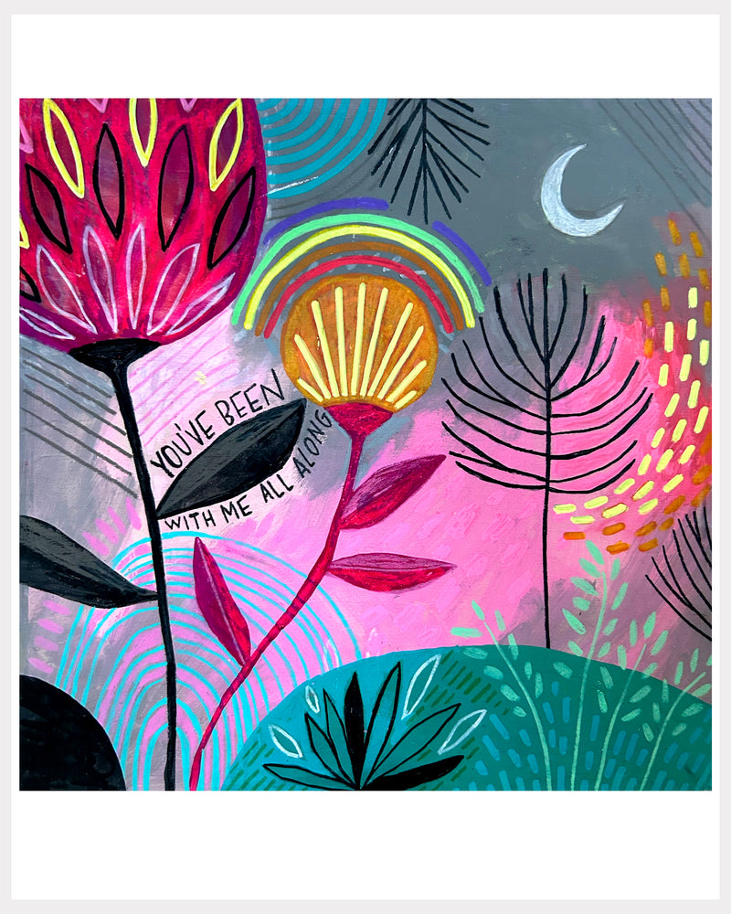 Art Print - With Me All Along