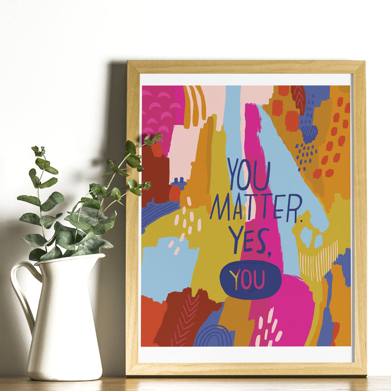 Art Print - You Matter