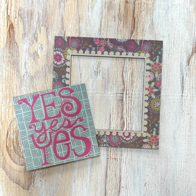 Frame Magnet – Yes Yes Yes