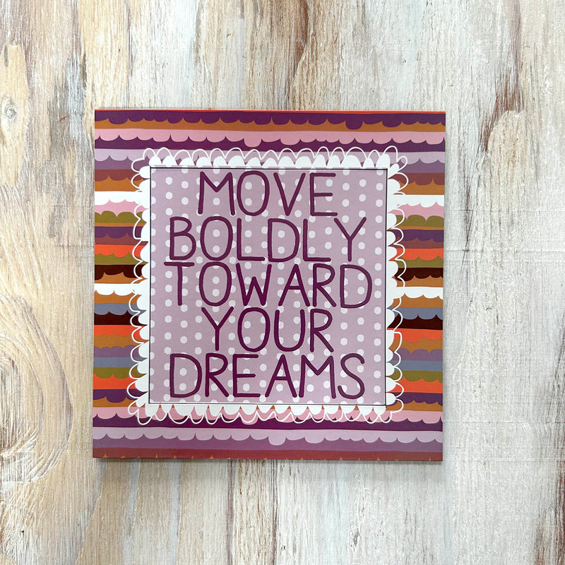 Frame Magnet – Move Boldly Toward Your Dreams