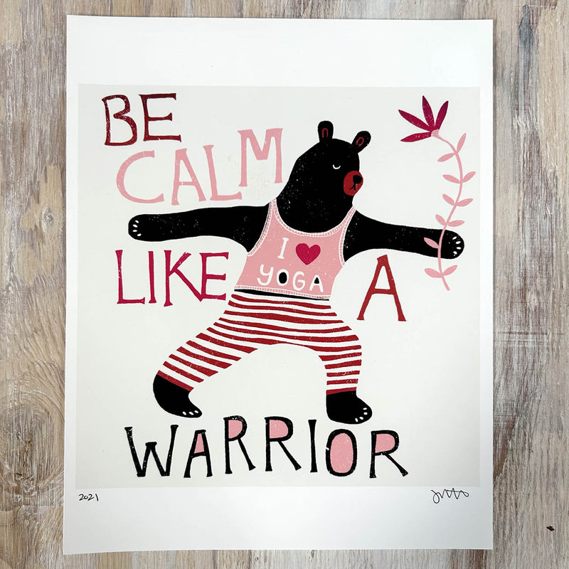 Art Print – Be Calm Like A Warrior