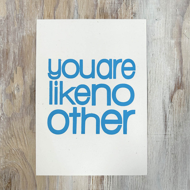 Screen Print – You Are Like No Other – Sky Blue