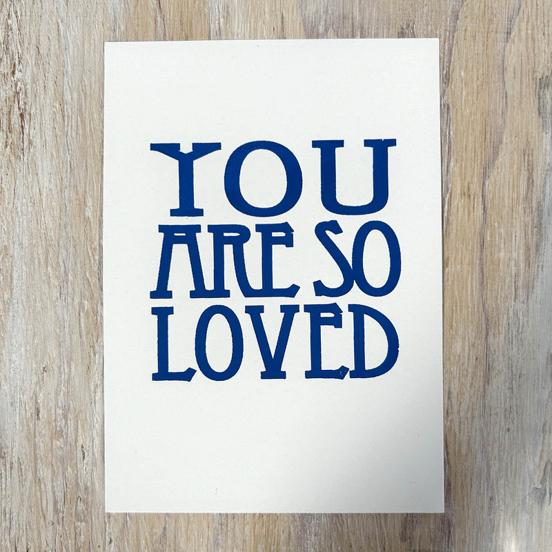 Screen Print – You Are So Loved – Royal Blue on White