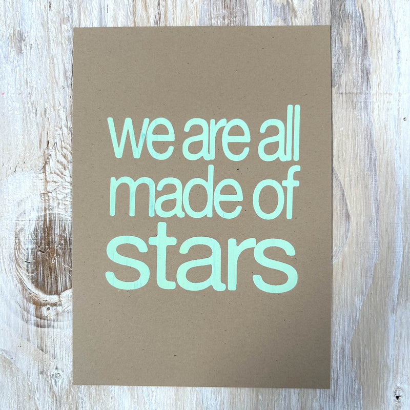 Screen Print – We Are All Made of Stars – Mint on Kraft Brown