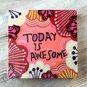 Today Is Awesome | Original Painting