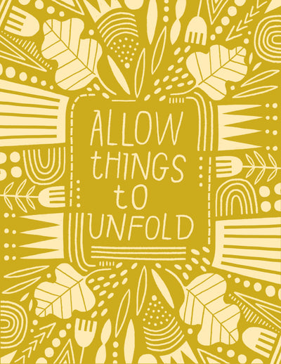 Print - Allow Things To Unfold