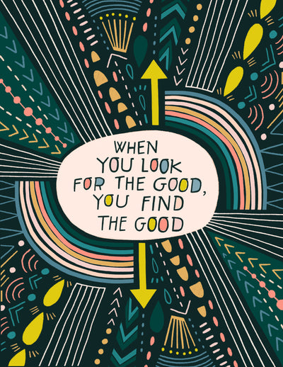 Print - Look For the Good