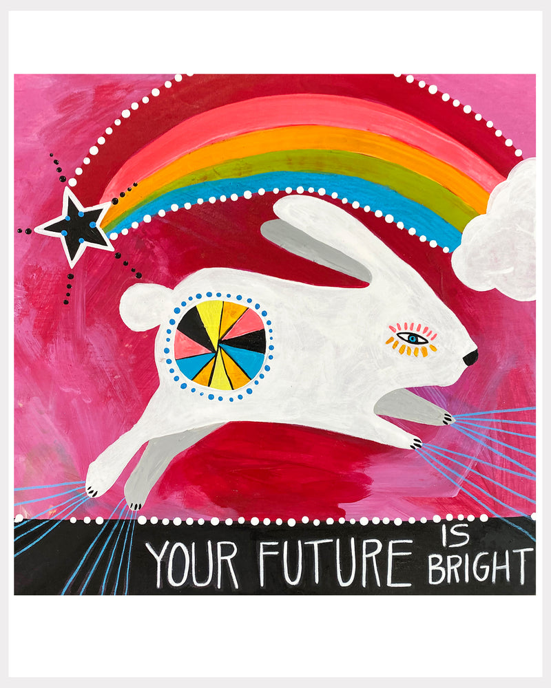 Print - Your Future Is Bright